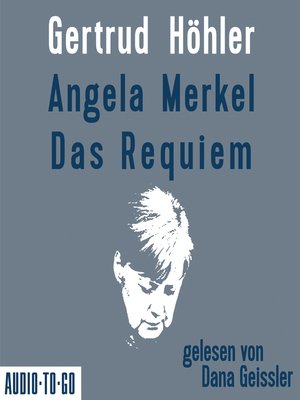cover image of Angela Merkel--Das Requiem